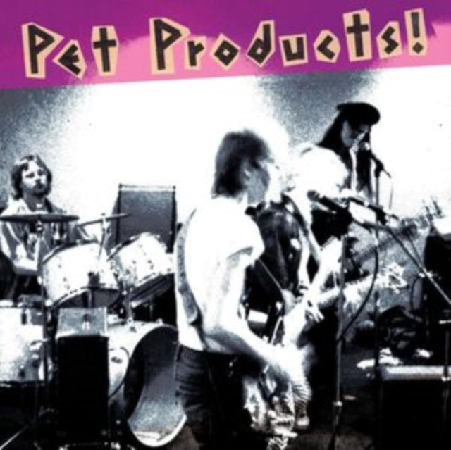 Pet Products - Pet Products (First Time On Vinyl!)