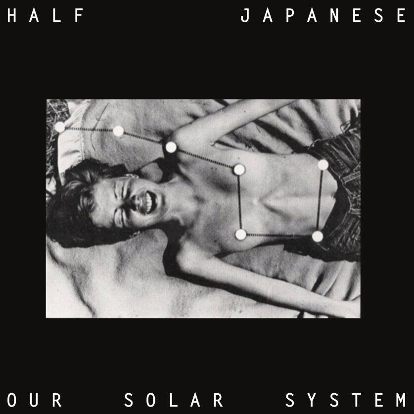 Half Japanese - Our Solar System (40th Anniversary) (Rsd 24)
