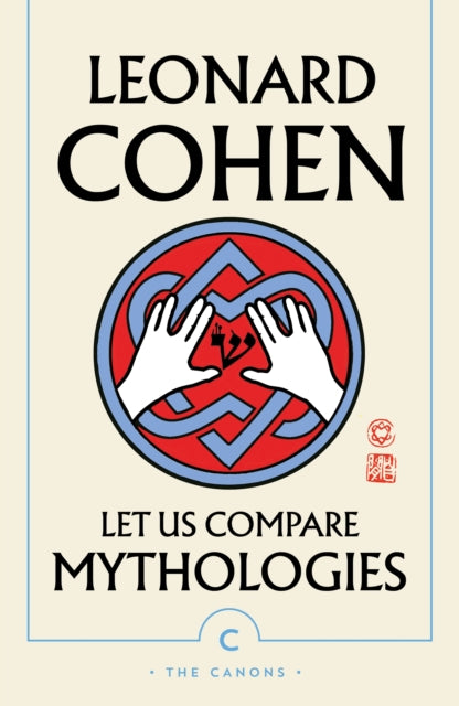 Cohen , Leonard - Let Us Compare Mythologies