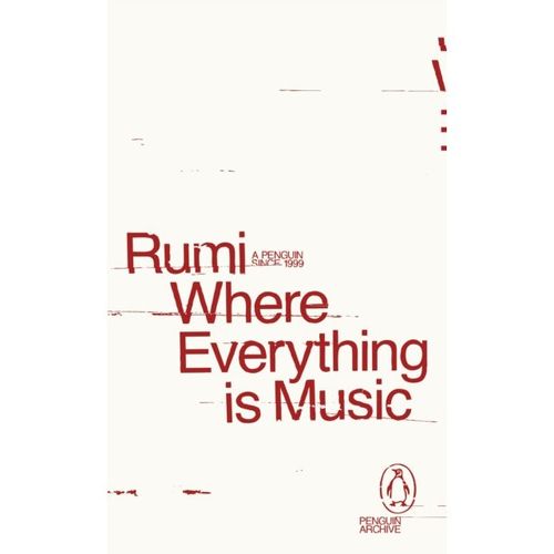 Rumi - Where Everything Is Music