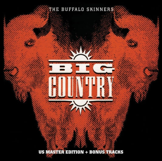 Big Country - The Buffalo Skinners