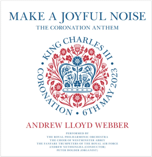 Webber, Andrew Lloyd Royal Philharmonic Orchestra The Choir Of Westminster Abbey Fanfare Trumpeters Of The Royal Air Force - Make A Joyful Noise