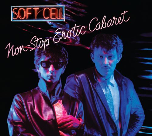 Soft Cell - Non-Stop Erotic Cabaret (2Cd Edition)