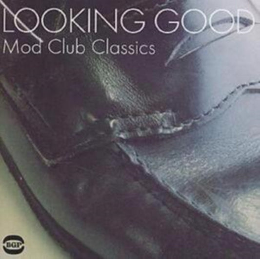 Looking Good: Mod Club Classics - Looking Good: Mod Club Classics