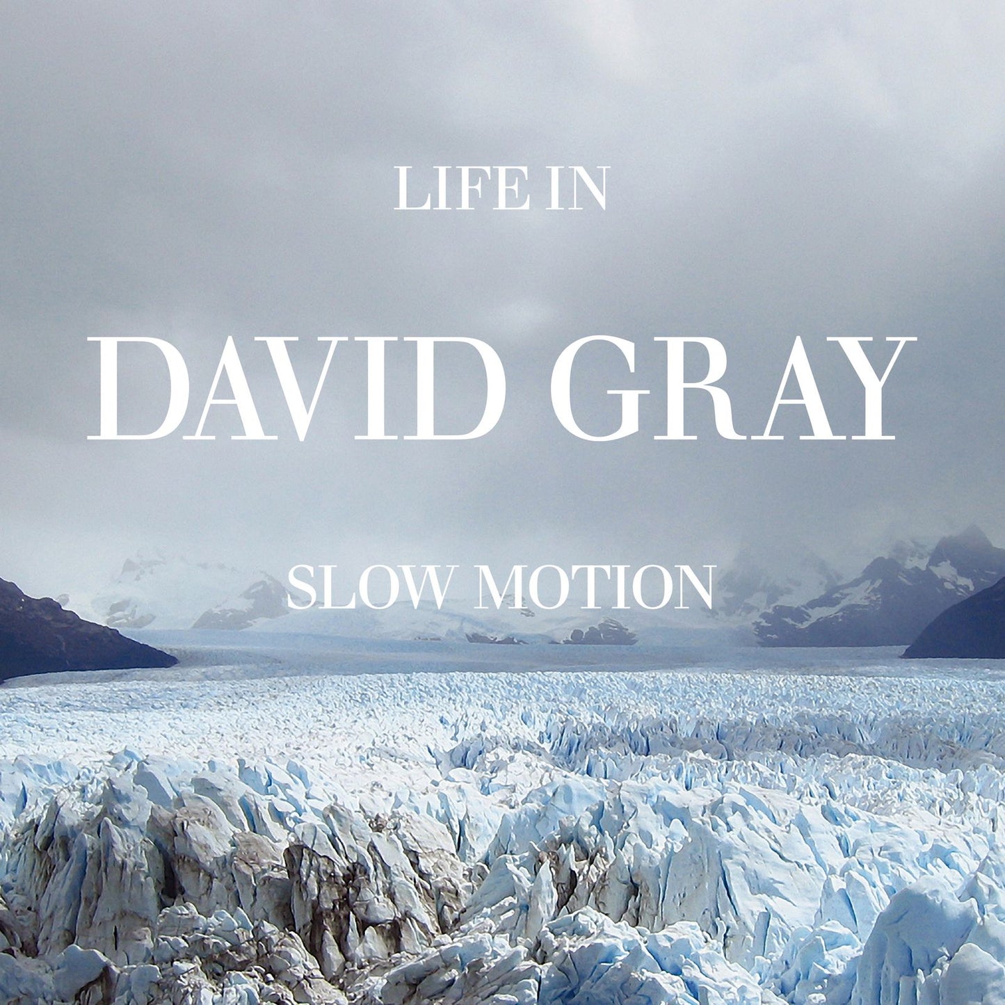 Gray, David - Life in Slow Motion (20th Anniversary Edition)