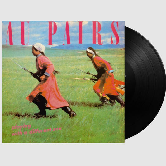 Au Pairs - Playing With A Different Sex (Reissue)