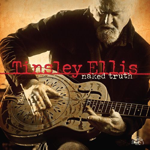 Ellis, Tinsley - Naked Truth