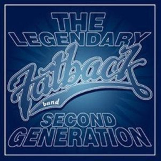 Legendary Fatback Band, The - Second Generation