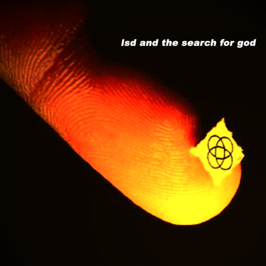 LSD And The Search For God - Lsd And The Search For God (2025 Repress)