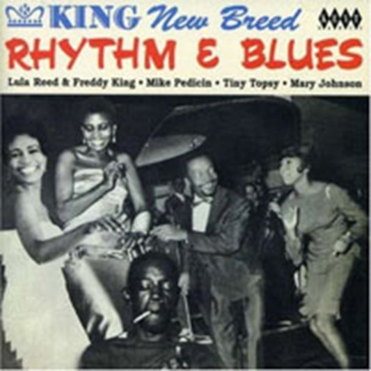 King New Breed Rhythm & Blues - King New Breed Rhythm & Blues