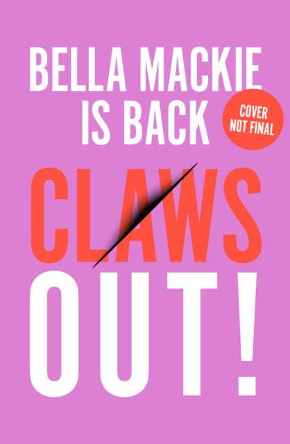 Mackie, Bella - Claws Out!