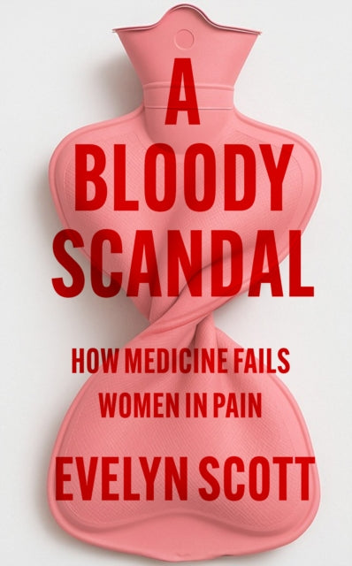 Scott, Evelyn - A Bloody Scandal