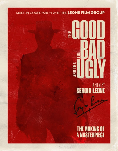 Simon Beecroft - The Good, the Bad and the Ugly: The Making of a Masterpiece