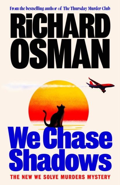 Osman, Richard - We Chase Shadows