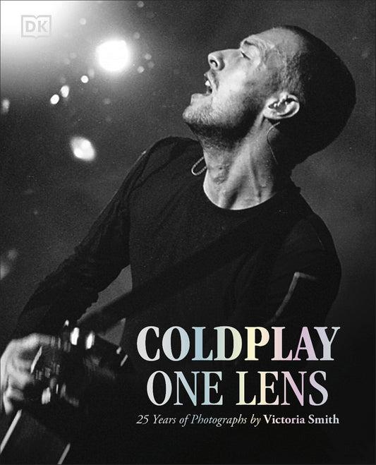 Smith, Victoria - Coldplay One Lens: 25 Years of Photographs by Victoria Smith