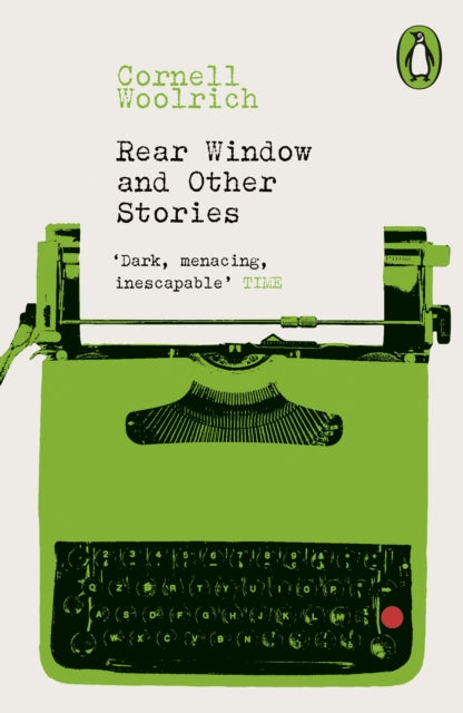 Woolrich, Cornell - Rear Window and Other Stories