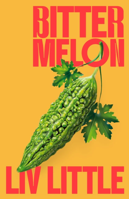 Little, Liv - Bitter Melon