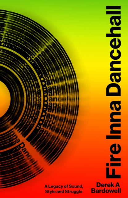 Bardowell, Derek - Fire Inna Dancehall