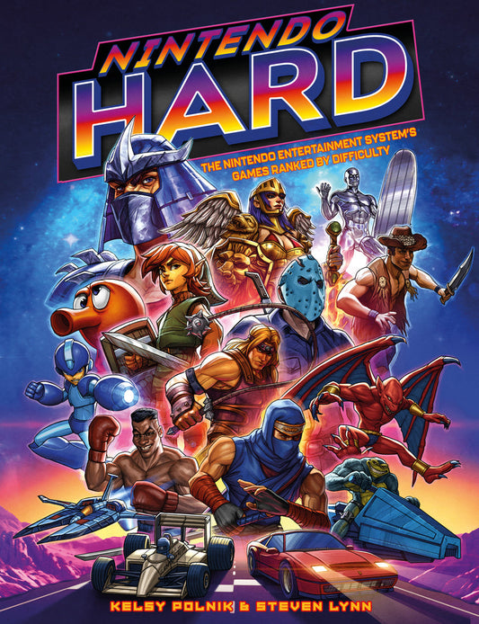Lynn, Steve - Nintendo Hard: The Nintendo Entertainment System’s Games Ranked by Difficulty
