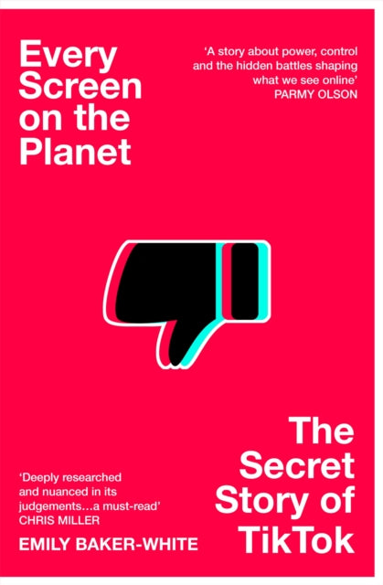 Baker-White, Emily - Every Screen on the Planet