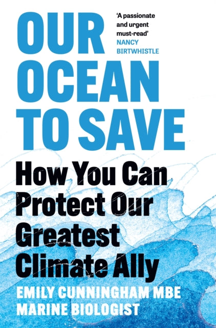 Cunningham, Emily - Our Ocean to Save