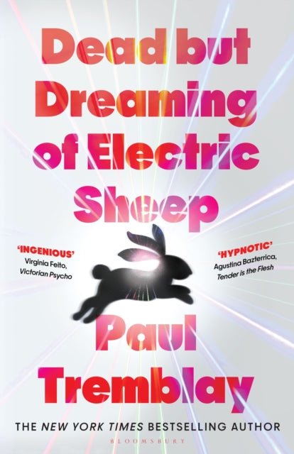 Tremblay, Paul - Dead but dreaming of Electric Sheep