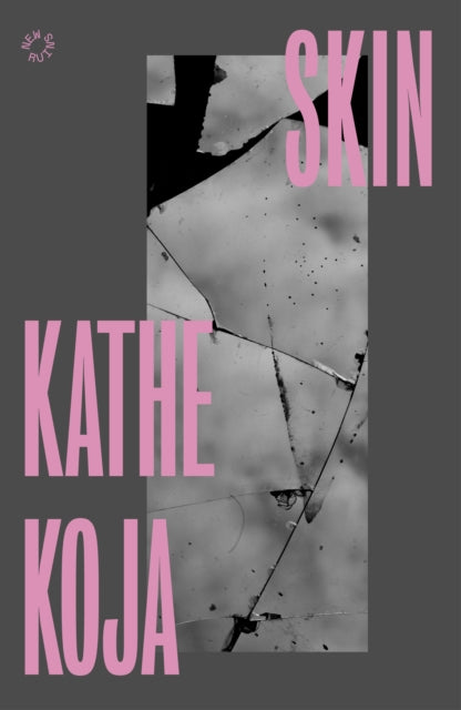 Koja, Kathe - Skin