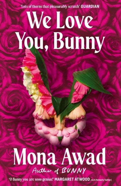 Awad, Mona - We Love You, Bunny
