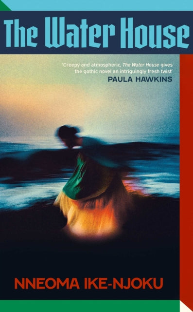 Ike-Njoku, Nneoma - The Water House