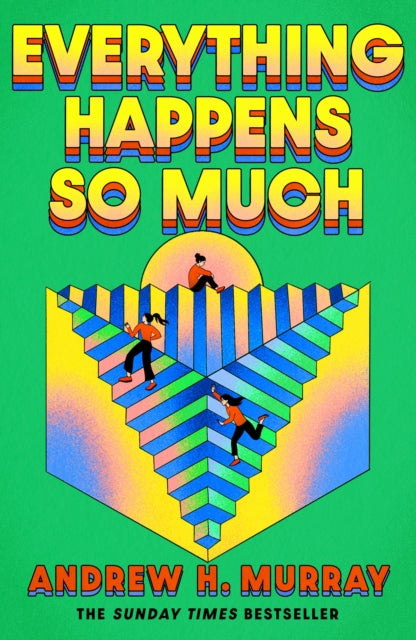 Murray, Andrew Hunter - Everything Happens So Much