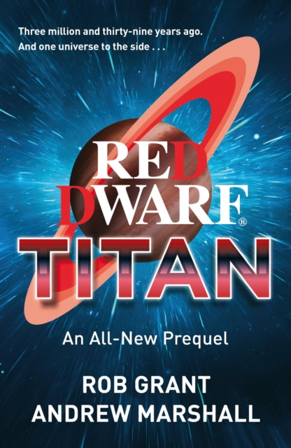 Grant, Rob & Andrew Marshall - Red Dwarf: Titan