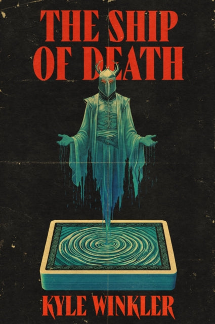 Winkler, Kyle - The Ship of Death