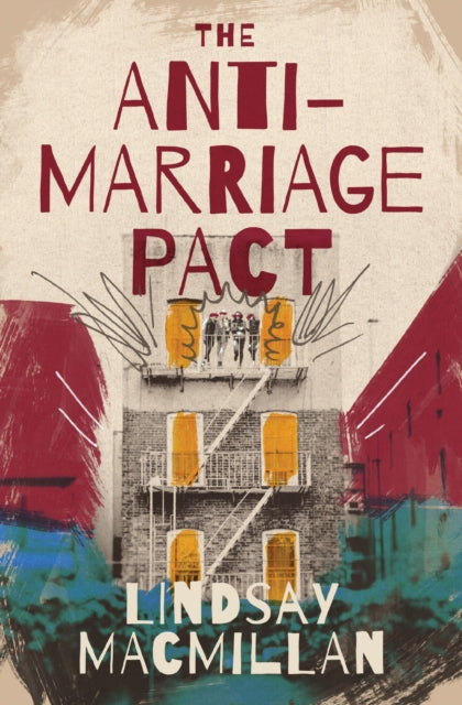 MacMillan, Lindsay - The Anti-Marriage Pact : A Novel