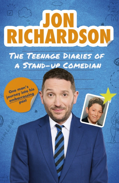Richardson, Jon - The Teenage Diaries of a Stand-Up Comedian