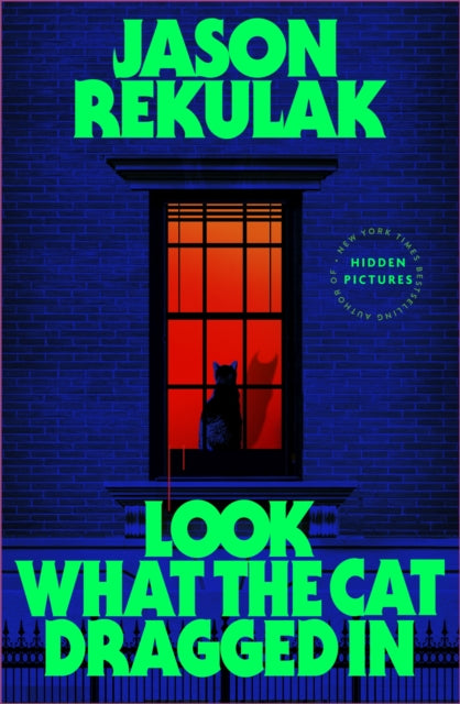 Rekulak, Jason - Look What the Cat Dragged In