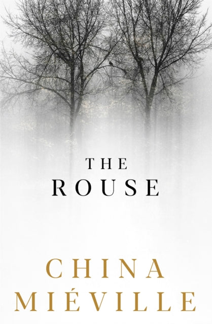 Miéville, China - The Rouse