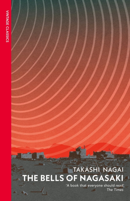Nagai, Takashi - The Bells of Nagasaki
