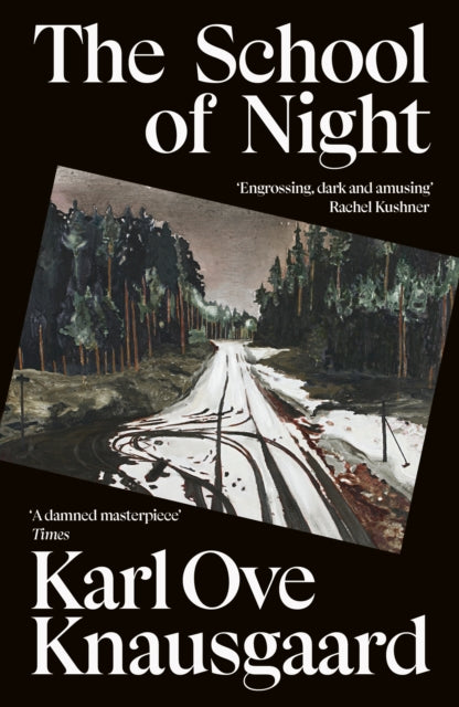 Knausgaard, Karl Ove - The School of Night