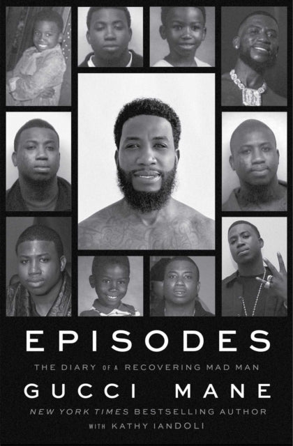 Mane, Gucci - Episodes: The Diary of a Recovering Mad Man
