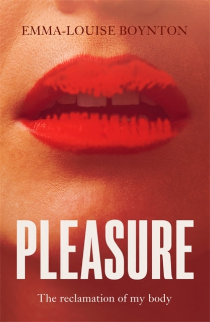 Boynton, Emma-Louise - Pleasure: It's Yours to Own