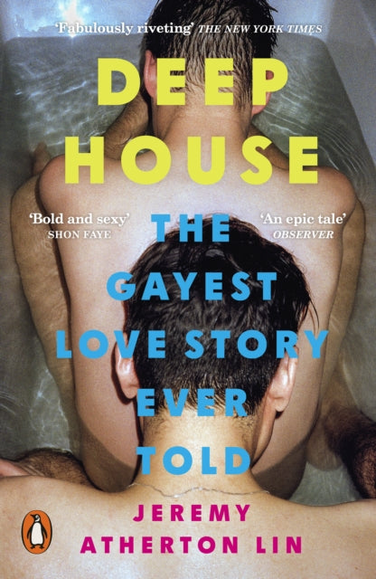 Atherton Lin, Jeremy - Deep House: The Gayest Love Story Ever Told