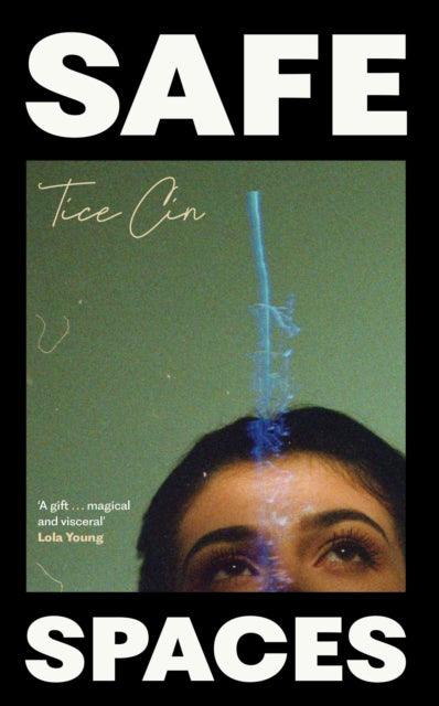 Cin, Tice - Safe Spaces