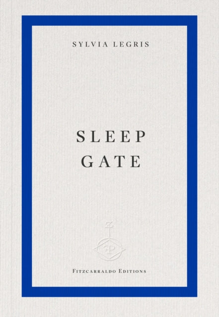 Legris, Sylvia - Sleep Gate