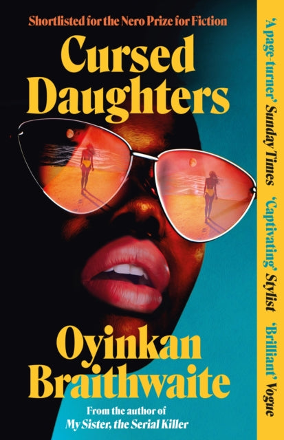 Braithwaite, Oyinkan - Cursed Daughters