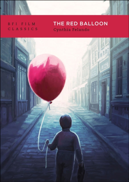 Felando, Cynthia - The Red Balloon