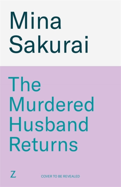 Sakurai, Mina - The Murdered Husband Returns