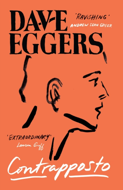 Eggers, Dave - Contrapposto