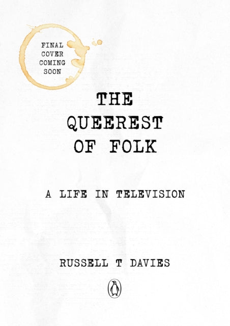 Davies, Russell T. - The Queerest of Folk