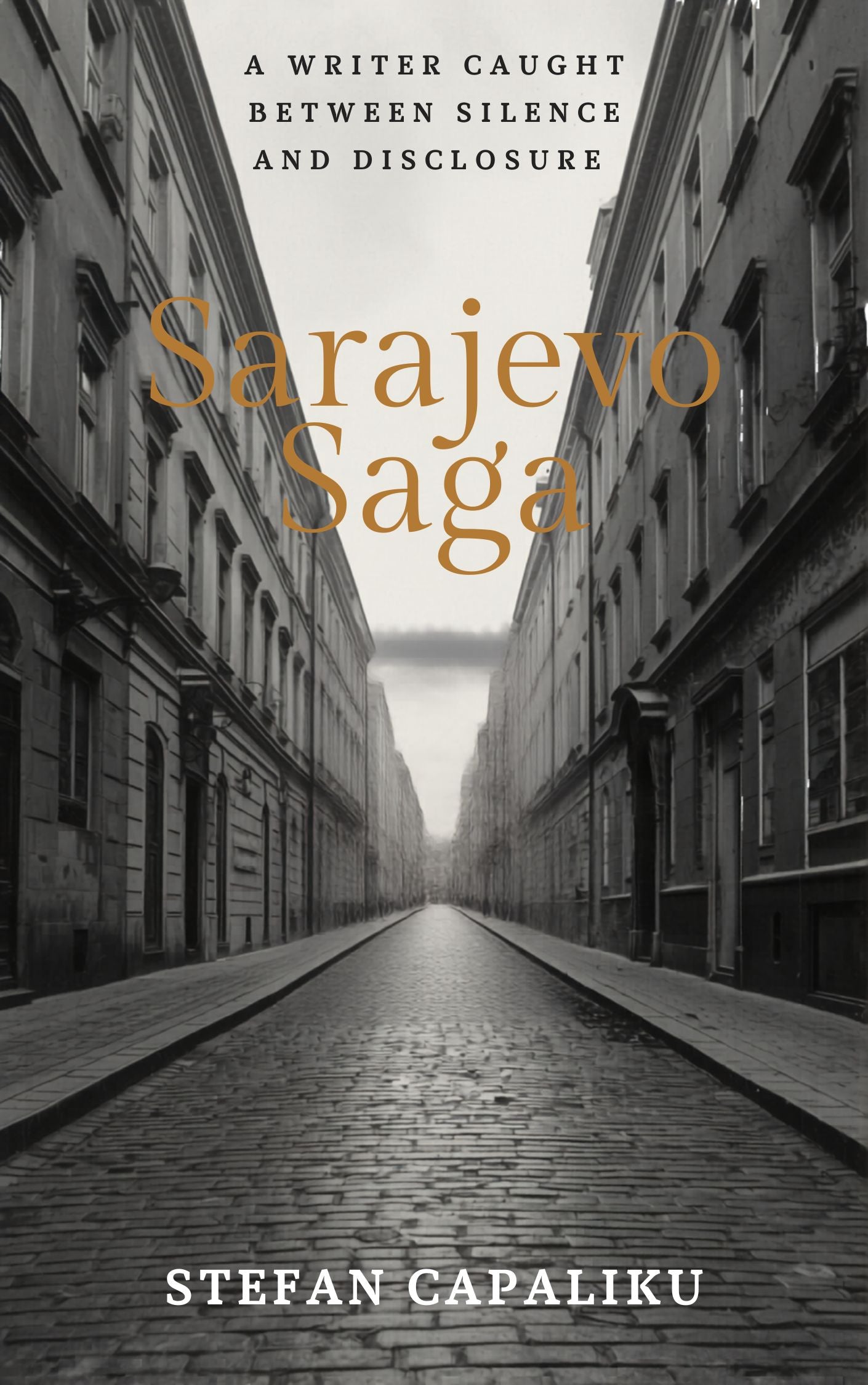 Capaliku, Stefan - Sarajevo Saga