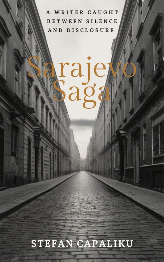 Capaliku, Stefan - Sarajevo Saga